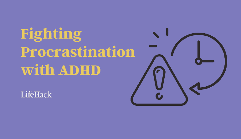 Cách Thoát Khỏi Tình Trạng Trì Hoãn Khi Mắc ADHD